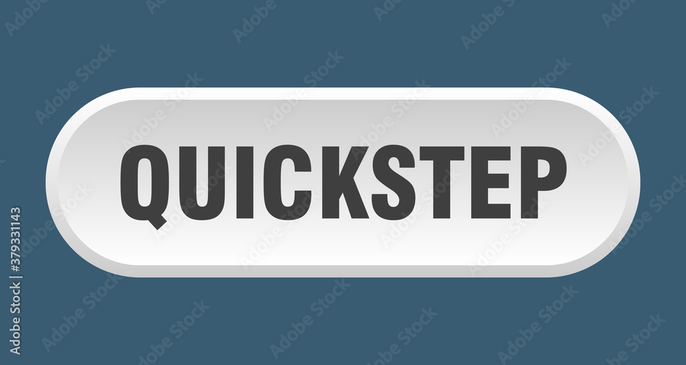 quickstep button. rounded sign on white background quickstep button. rounded sign on white background