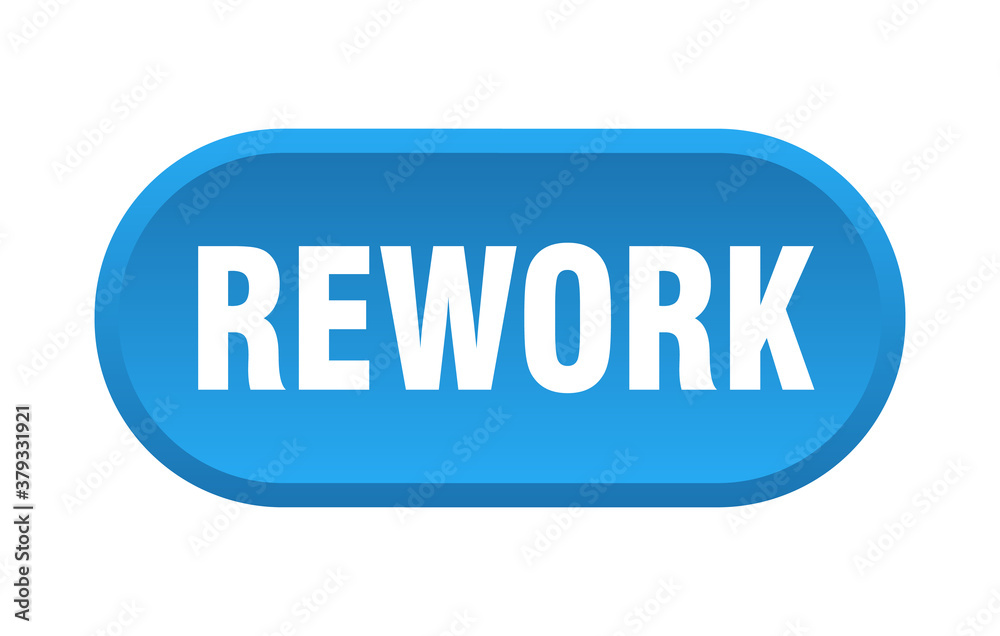 rework button. rounded sign on white background rework button. rounded sign on white background