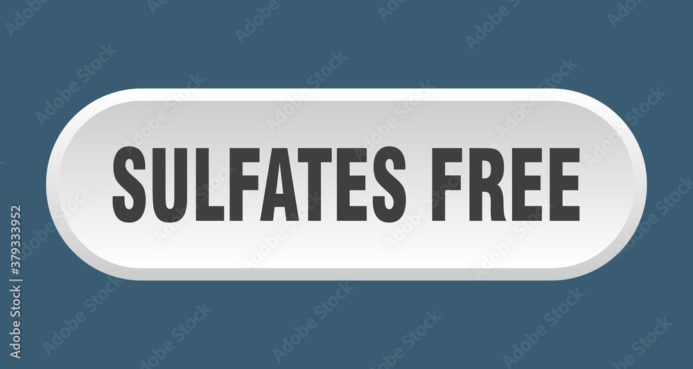 sulfates free button. rounded sign on white background sulfates free button. rounded sign on white background