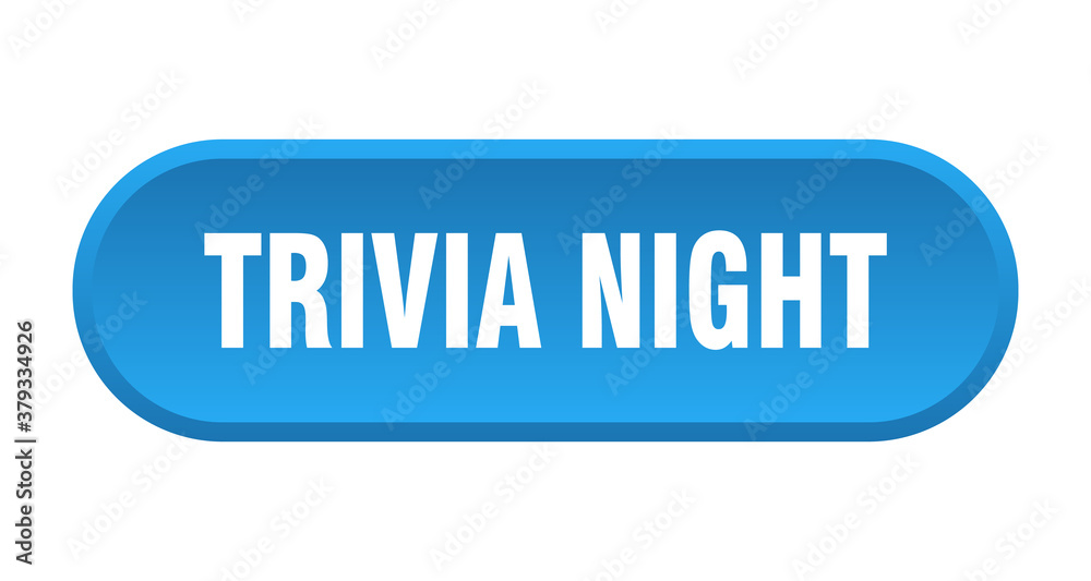 trivia night button. rounded sign on white background trivia night button. rounded sign on white background