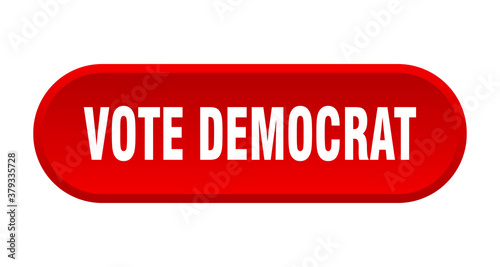 vote democrat button. rounded sign on white background