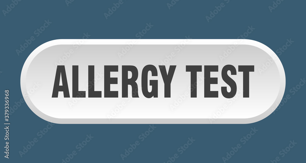allergy test button. rounded sign on white background