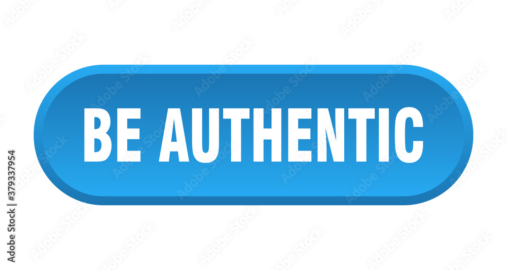 be authentic button. rounded sign on white background be authentic button. rounded sign on white background