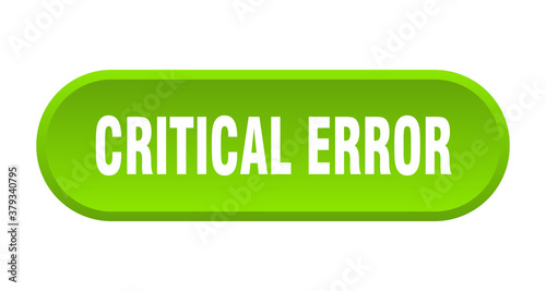 critical error button. rounded sign on white background