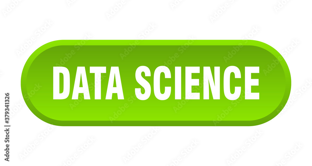 data science button. rounded sign on white background data science button. rounded sign on white background