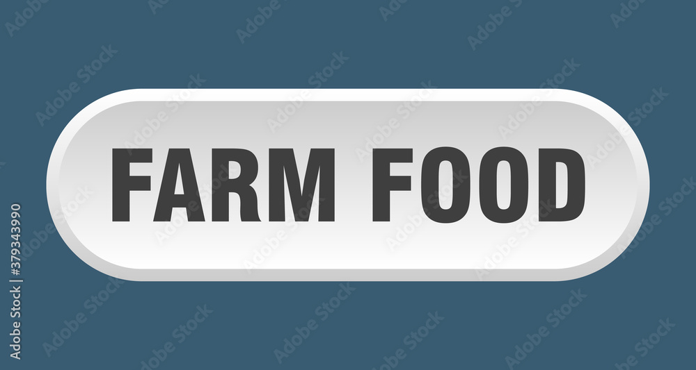 farm food button. rounded sign on white background