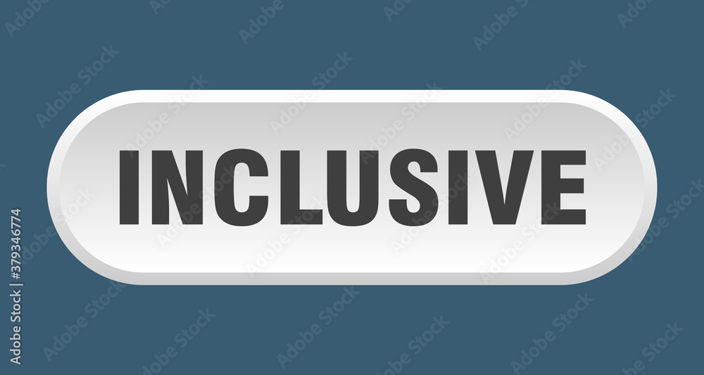 inclusive button. rounded sign on white background inclusive button. rounded sign on white background