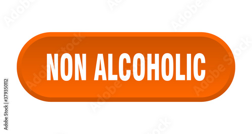 non alcoholic button. rounded sign on white background