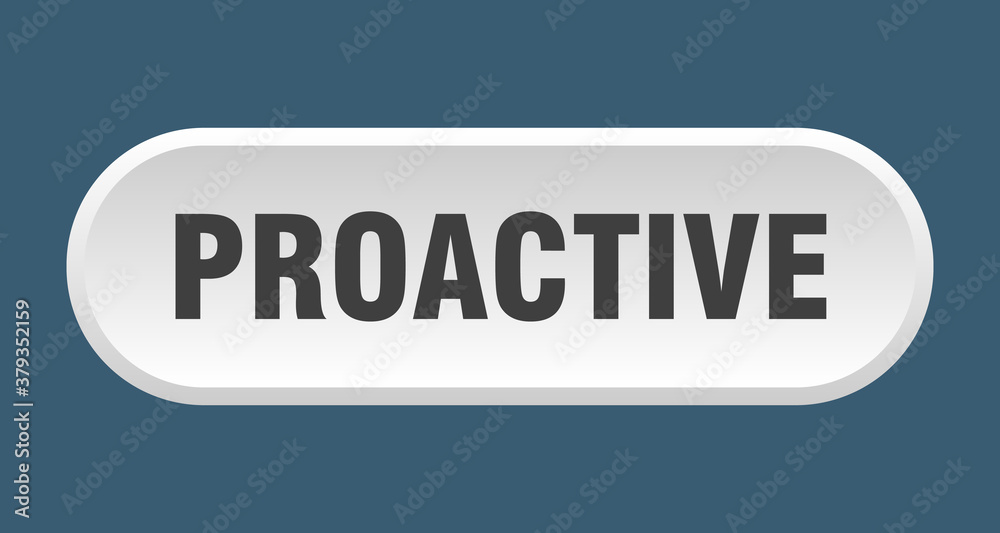 proactive button. rounded sign on white background proactive button. rounded sign on white background