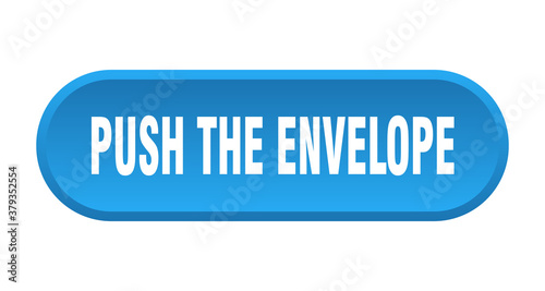 push the envelope button. rounded sign on white background