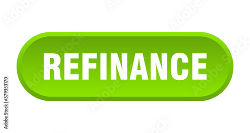 refinance button. rounded sign on white background