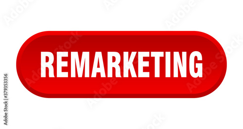 remarketing button. rounded sign on white background