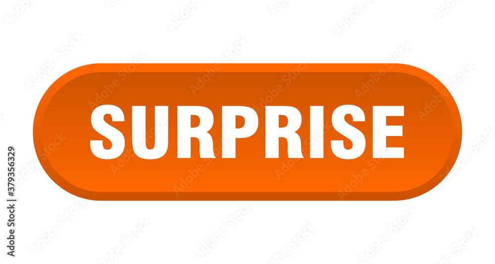 surprise button. rounded sign on white background surprise button. rounded sign on white background