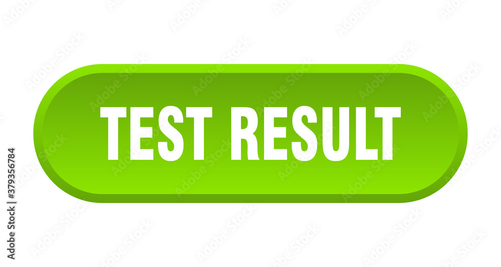 test result button. rounded sign on white background test result button. rounded sign on white background