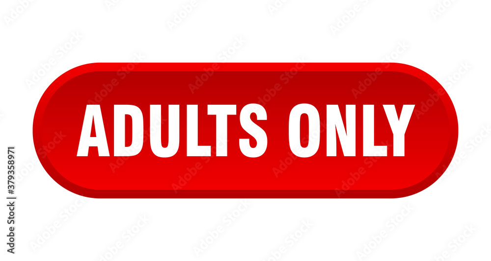 adults only button. rounded sign on white background