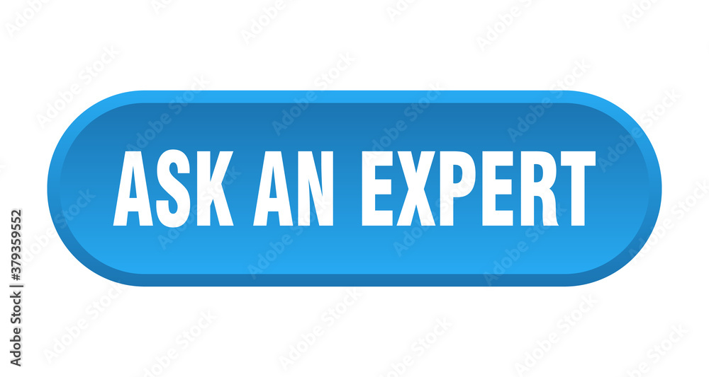 ask an expert button. rounded sign on white background ask an expert button. rounded sign on white background