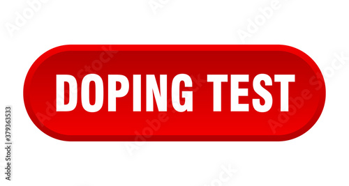 doping test button. rounded sign on white background