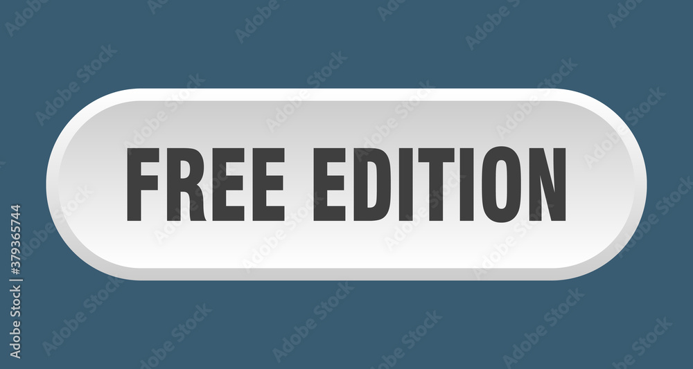 free edition button. rounded sign on white background free edition button. rounded sign on white background