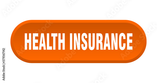 health insurance button. rounded sign on white background