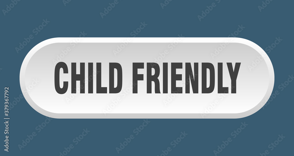 child friendly button. rounded sign on white background