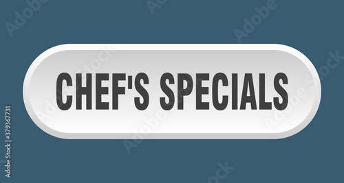 chef's specials button. rounded sign on white background