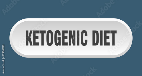 ketogenic diet button. rounded sign on white background