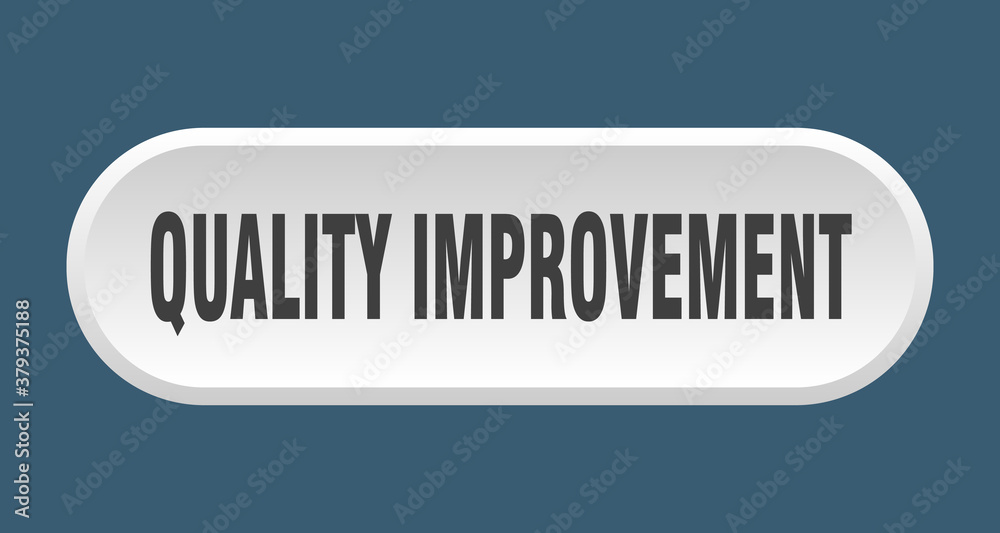 quality improvement button. rounded sign on white background