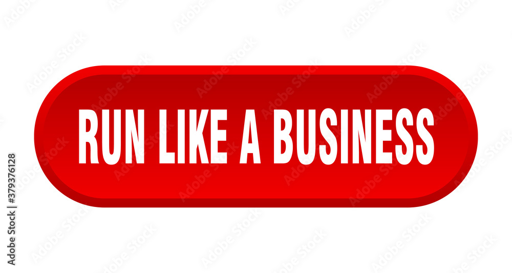 run like a business button. rounded sign on white background