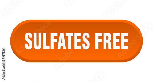 sulfates free button. rounded sign on white background