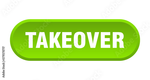 takeover button. rounded sign on white background