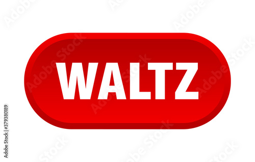 waltz button. rounded sign on white background