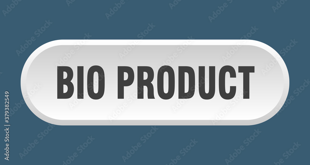 bio product button. rounded sign on white background