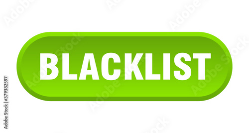 blacklist button. rounded sign on white background