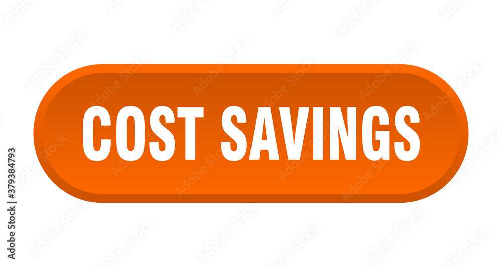 cost savings button. rounded sign on white background cost savings button. rounded sign on white background