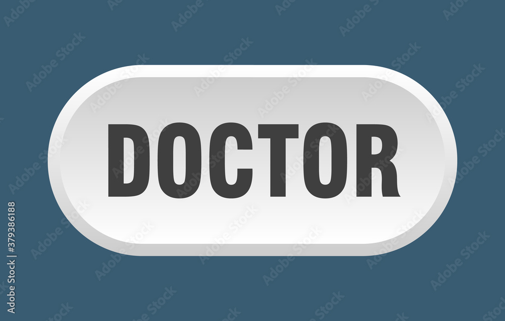 doctor button. rounded sign on white background doctor button. rounded sign on white background