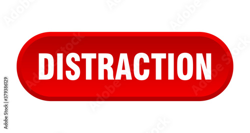 distraction button. rounded sign on white background