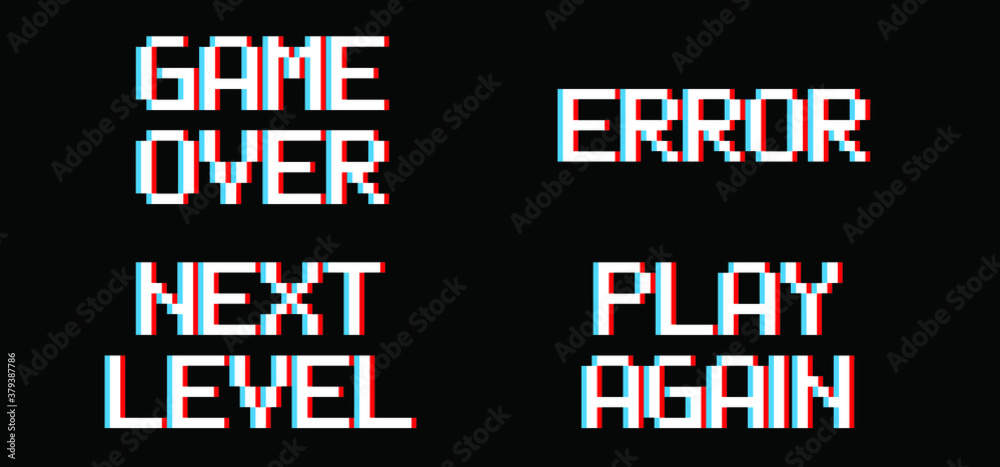 Slogan Game over, Error, Next lever Play again phrase in pixel art style with glitch VHS video effect Gaming icon Digital signal pixels Vector pixelated sign Computer quote 8 bit square raster