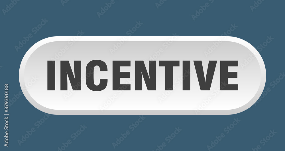 incentive button. rounded sign on white background incentive button. rounded sign on white background