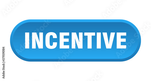 incentive button. rounded sign on white background