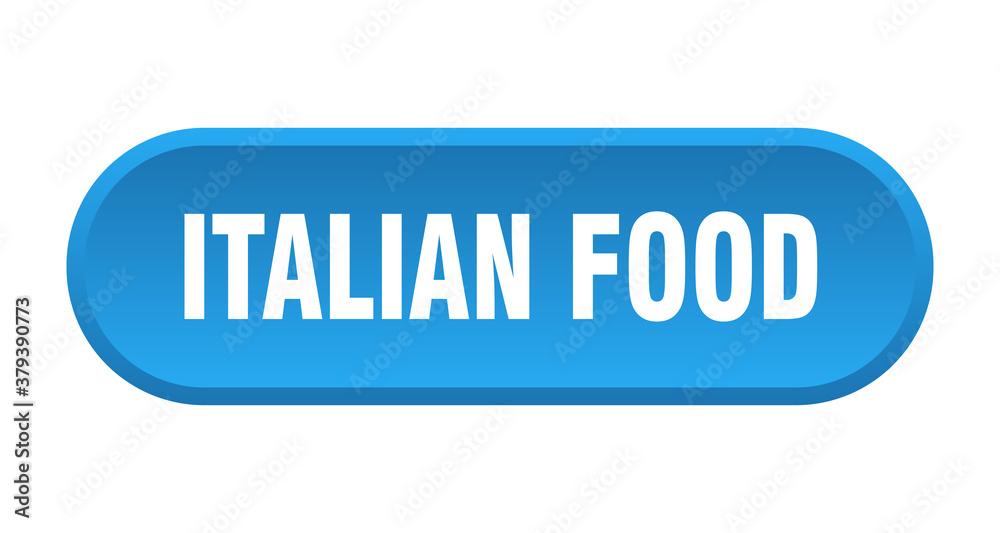 italian food button. rounded sign on white background italian food button. rounded sign on white background