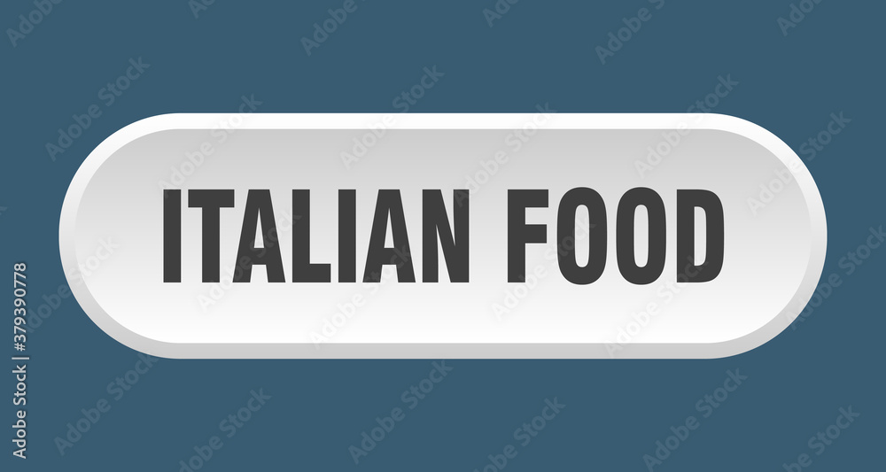 italian food button. rounded sign on white background italian food button. rounded sign on white background