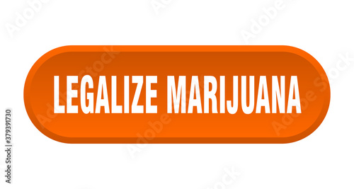 legalize marijuana button. rounded sign on white background