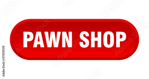 pawn shop button. rounded sign on white background