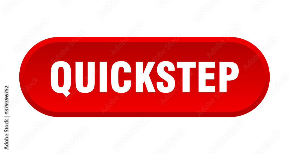 quickstep button. rounded sign on white background quickstep button. rounded sign on white background