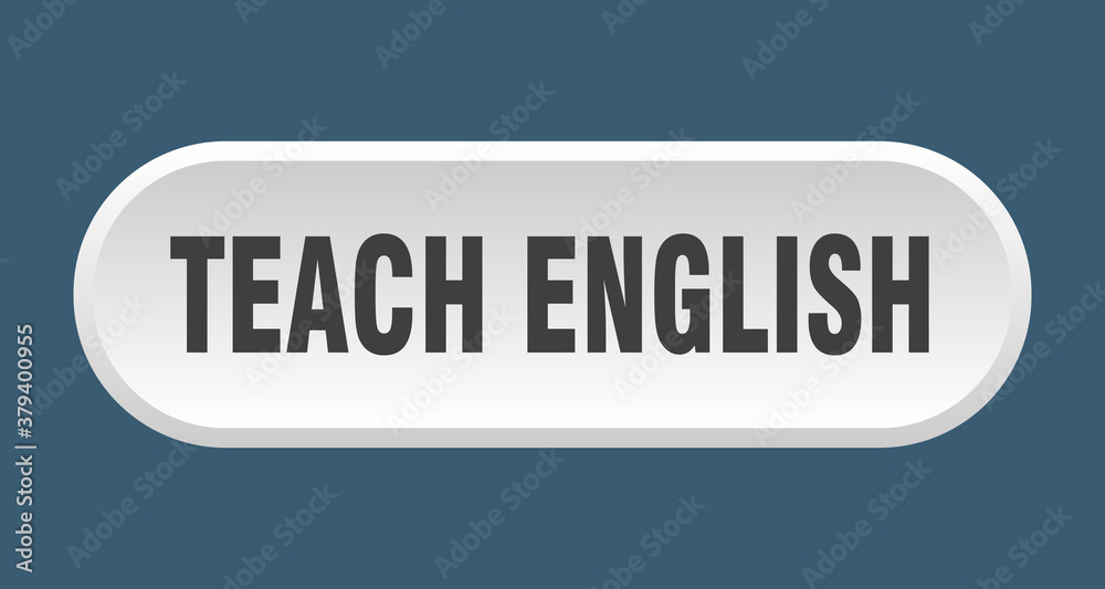 teach english button. rounded sign on white background teach english button. rounded sign on white background