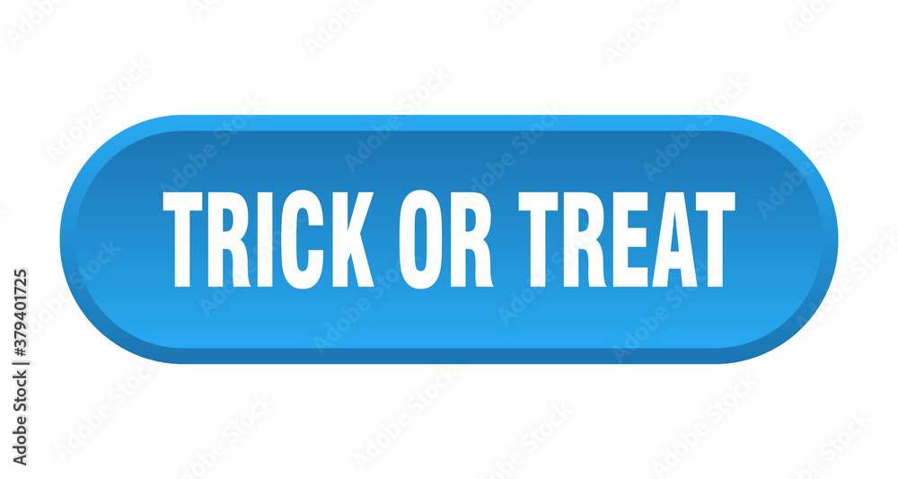 trick or treat button. rounded sign on white background trick or treat button. rounded sign on white background