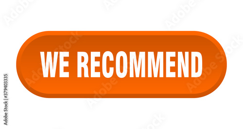 we recommend button. rounded sign on white background