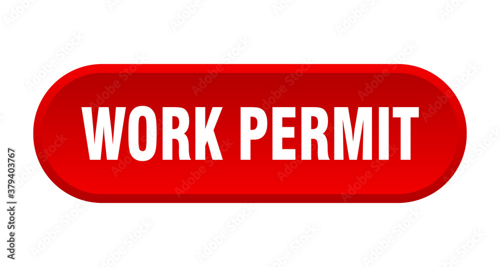 work permit button. rounded sign on white background work permit button. rounded sign on white background
