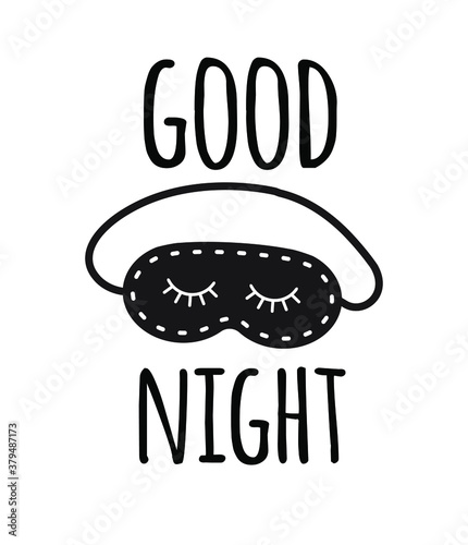 Vector hand drawn doodle flat black sleeping mask and good night lettering isolated on white background