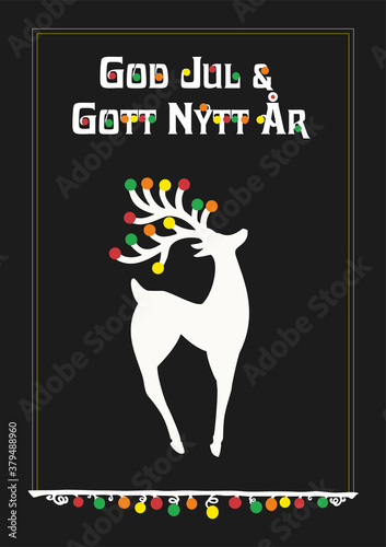 Christmas Dear with text in Swedish (Sweden) God Jul och Gott Nytt år. Means Merry Christmas and Happy New yeas. Vector illustration. photo
